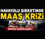 Havayolu şirketinde maaş krizi!
