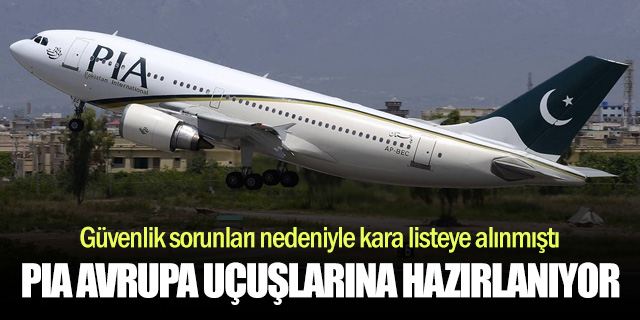 PIA, Avrupa'ya Geri Dönmeye Hazırlanıyor