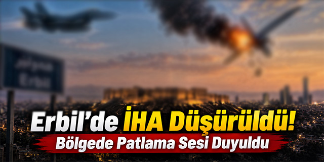 IKBY’de İHA düşürüldü