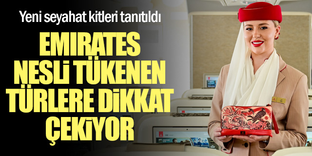 Emirates, Seyahat Kitleriyle Nesli Tehlike Altındaki Türlere Dikkat Çekiyor