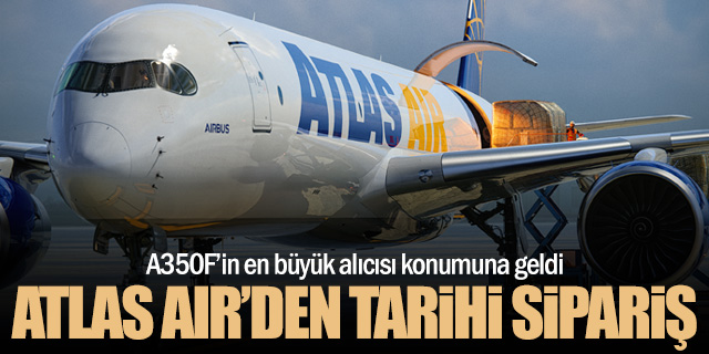 Atlas Air’den Dev Sipariş