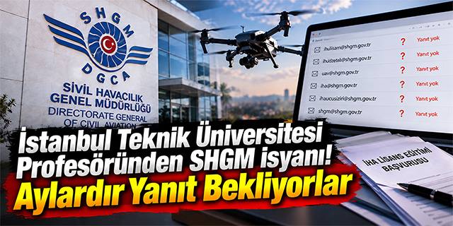 İstanbul Teknik Üniversitesi Profesöründen SHGM isyanı!