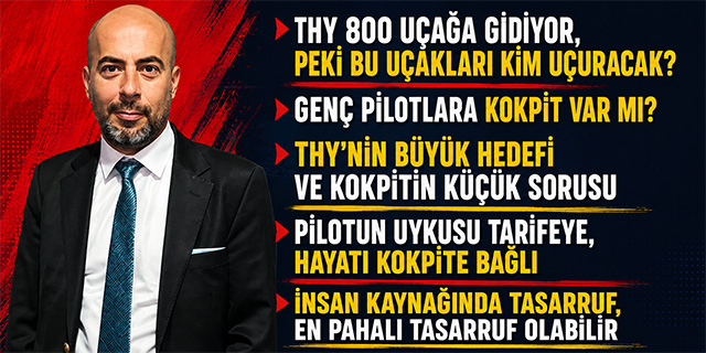 KÖŞE / 800 Uçak, Yüzlerce İşsiz Pilot ve Boşalan Cepler