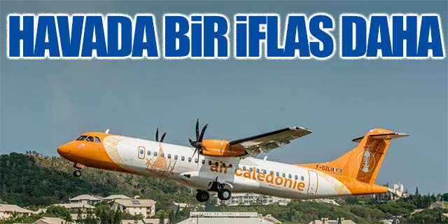 Havada bir iflas daha!