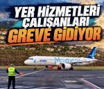 Yer hizmetleri çalışanları greve gidiyor!