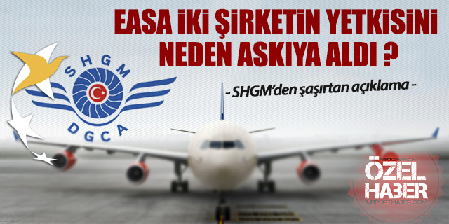 EASA İKİ ŞİRKETE YASAK GETİRDİ!