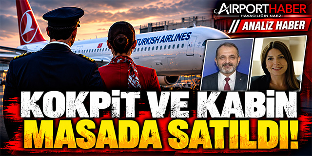 KOKPİT VE KABİN MASADA SATILDI!