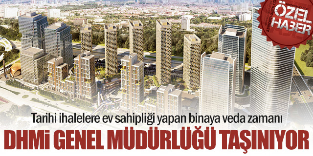 DHMİ GENEL MÜDÜRLÜĞÜ TAŞINIYOR