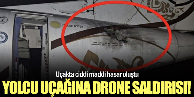 Yolcu Uçağına Drone Saldırısı!