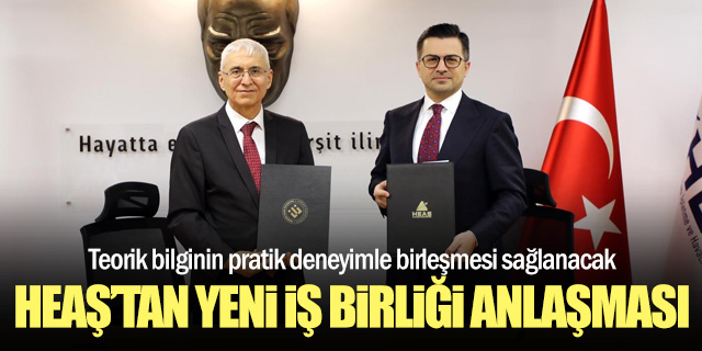 HEAŞ ile Eskişehir Teknik Üniversitesi Arasında Önemli İş Birliği