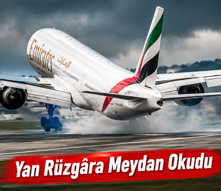 Heathrow'da Nefes Kesen İniş: Emirates Uçağı Yan Rüzgâra Meydan Okudu