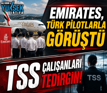 Ali Kıdık ile Yüksek İrtifa: Emirates Türk pilotlarla görüştü - TSS personeli tedirgin