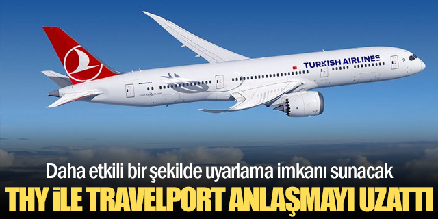 Türk Hava Yolları Travelport ile Anlaşmasını Uzattı