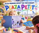 Plaza Premium Group’tan Yeni Konsept: Plaza Petit