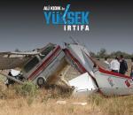 Ali Kıdık ile Yüksek İrtifa: 2019 Yılındaki Cessna Uçak Kazası "Eksik Soruşturma"