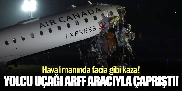 Yolcu uçağı iniş sırasında ARFF aracına çarptı!