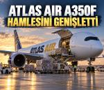 Atlas Air A350F hamlesini genişletti