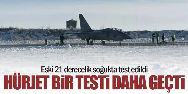 HÜRJET’ten Kışa Meydan Okuyan Test