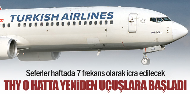 THY, o hatta yeniden uçuşlara başladı