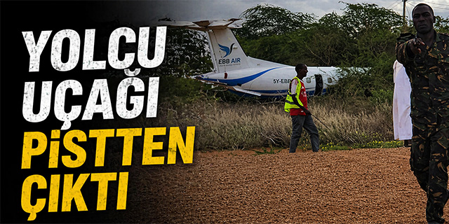 Yolcu uçağı iniş sonrası pistten çıktı!