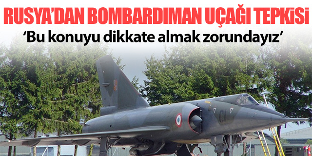 Rusya'dan bombardıman uçağı tepkisi