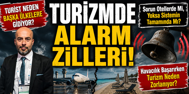 KÖŞE | Turizmde Alarm Zilleri