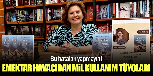 Emektar Havacıdan Mil Kullanımına Dair Uyarılar