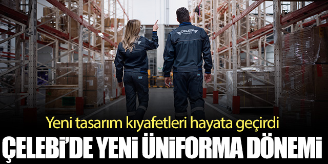 Çelebi'de yeni kıyafet dönemi başladı