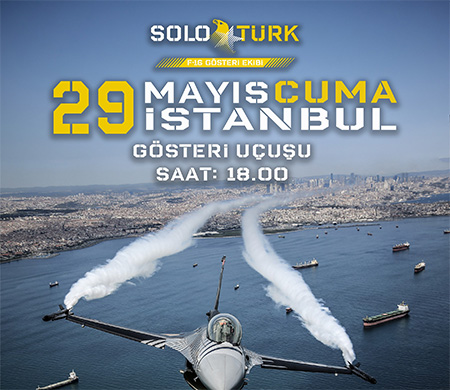 İstanbul’un fethi etkinlerinde SOLOTÜRK gösteri uçuşu yapacak