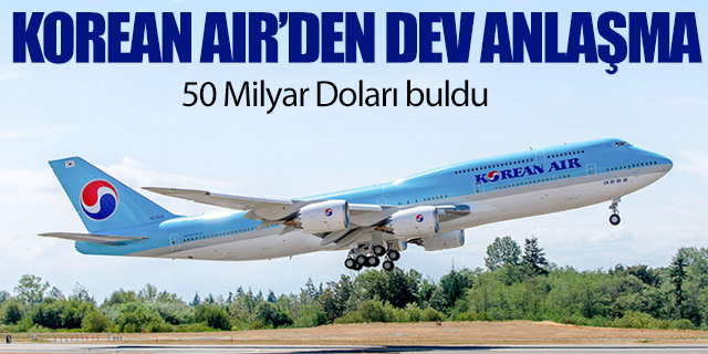 Korean Air'den dev sipariş