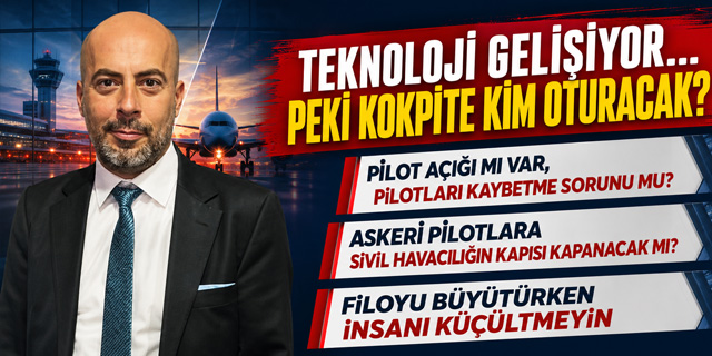 KÖŞE | Teknoloji Gelişiyor... Peki Kokpite Kim Oturacak?