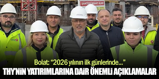 Ahmet Bolat'tan yatırımlara dair önemli açıklamalar