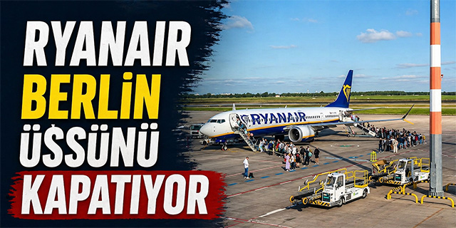 Ryanair Berlin'den çekiliyor