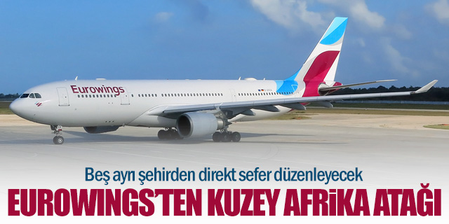 Eurowings, Fas Uçuşlarını Kış Döneminde Üç Katına Çıkarıyor