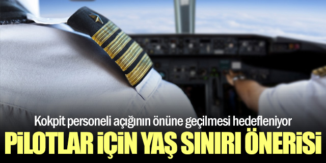 IATA, Pilotlar İçin Yaş Sınırının 67’ye Çıkarılmasını Önerdi