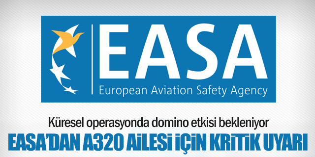 EASA’dan A320 Ailesi İçin Acil Direktif