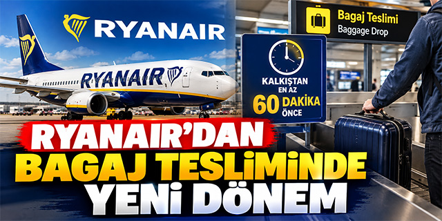 Ryanair’dan Bagaj Tesliminde Yeni Dönem
