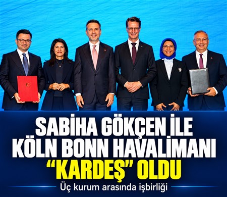 Sabiha Gökçen ile Köln Bonn “Kardeş Havalimanları” oldu