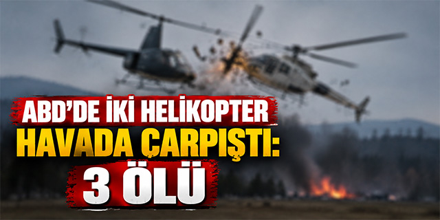 İki helikopter havada çarpıştı; 3 ölü!