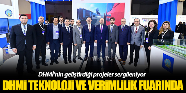 DHMİ teknoloji ve verimlilik fuarında