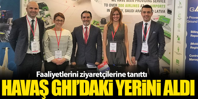 Havaş GHI'daki yerini aldı