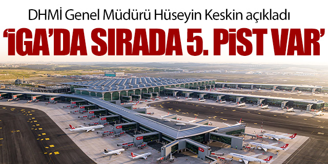 İstanbul Havalimanı'nda 4 ve 5. pist yolda