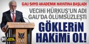 GAU SHYO AKADEMİK HAYATINA RESMEN BAŞLADI