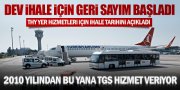 THY YER HİZMETLERİ İÇİN İHALEYE ÇIKIYOR!