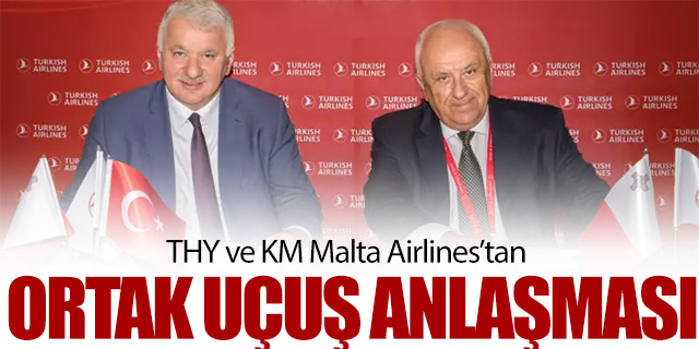 THY ve KM Malta Airlines ortak uçuşlara başlıyor
